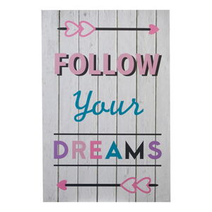 Detský obrázok 30x45 cm Follow Your Dreams – Premier Housewares